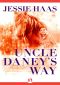 Uncle Daney's Way