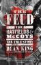 The Feud · the Hatfields and McCoys · the True Story