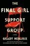 The Final Girl Support Group