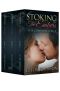 Stoking the Embers (New Adult Romantic Suspense) · the Complete Series