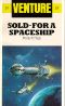 Sold - for a Spaceship