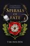 Spirals of Fate