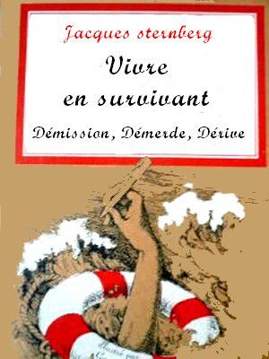 Vivre en survivant