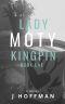 MOTY (The Lady Kingpin Series Book 1)