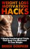 Weight Loss Motivation Hacks · 7 Psychological Tricks That Keep You Motivated to Lose Weight