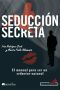 Seducción Secreta