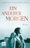 Ein anderer Morgen - Roman