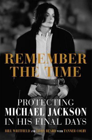 Remember the Time · Protecting Michael Jackson in His Final Days