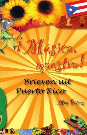 ¡Música, Maestra! Brieven Uit Puerto Rico