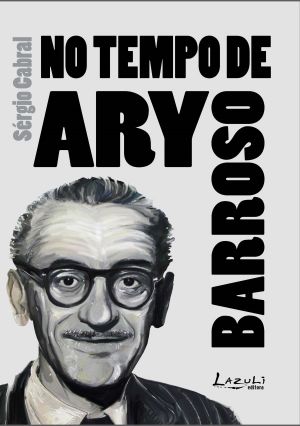 No Tempo De Ary Barroso