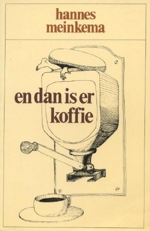 En Dan Is Er Koffie