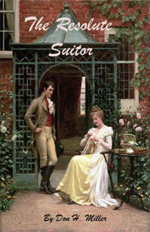 The Resolute Suitor · A Pride and Prejudice Variation