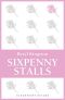 Sixpenny Stalls