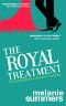 The Royal Treatment · A Crown Jewels Romantic Comedy, Book 1