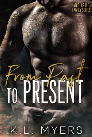 From Past To Present (Vicci Crime Family Series Book 2)