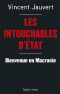 Les Intouchables D'état · Bienvenue en Macronie