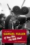 The Films of Samuel Fuller