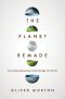 The Planet Remade