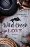 Wild Creek Love: Liebesroman (German Edition)