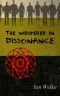 The Whisperer in Dissonance