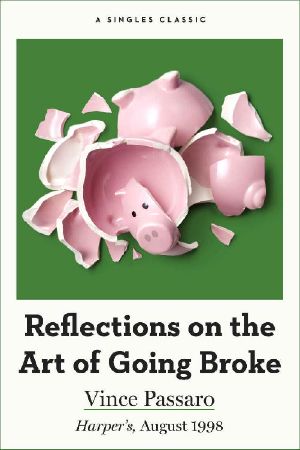 Reflections on the Art of Going Broke (Singles Classic)