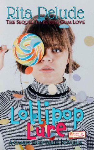 Lollipop Lure · A Candy Shop Series Novella