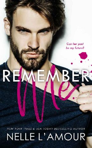 Remember Me · A Second Chance Romance