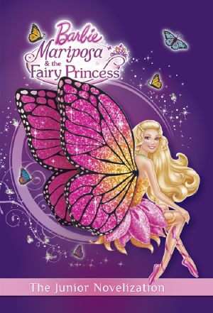 Mariposa and the Fairy Princess Junior Novelization (Barbie)