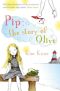 Pip · The Story of Olive