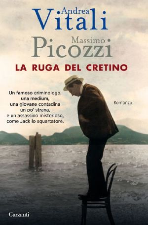 La ruga del cretino (Italian Edition)