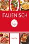 Italienisch · Die 80 besten Rezepte