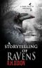 A Storytelling of Ravens