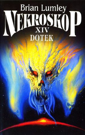 Nekroskop XIV: Dotek