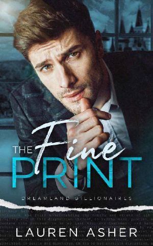 The Fine Print (Dreamland Billionaires Book 1)