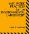 Safe Work Practices for the Environmental Laboratory