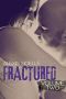 Fractured · Volume Two