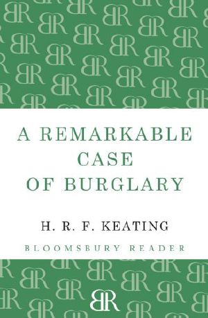 A Remarkable Case of Burglary