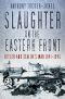 Slaughter on the Eastern Front