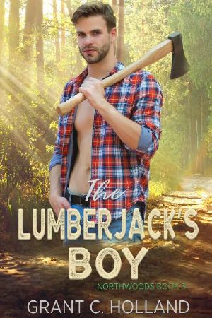The Lumberjack's Boy: Northwoods, Book 3