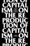 On the Reproduction of Capitalism · Ideology and Ideological State Apparatuses