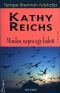 Kathy Reichs-Mindennapra egy halott