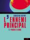 L'Ennemi Principal. Tome 2 · Penser Le Genre