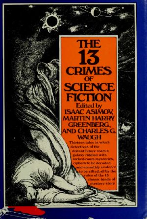 The 13 Crimes of Science Fiction