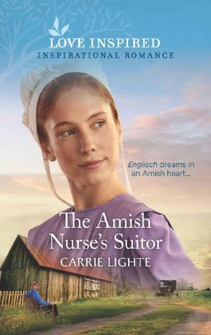 The Amish Nurse's Suitor (Amish 0f Serenity Ridge Book 2)