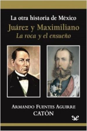 Juárez Y Maximiliano