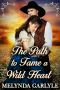 The Path to Tame a Wild Heart · A Historical Western Romance Novel