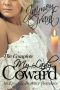 My Lady Coward · an Episodic Regency Romance