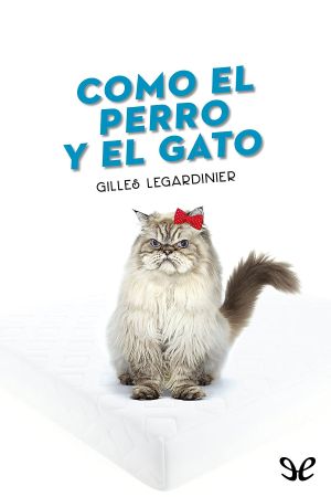 Como El Perro Y El Gato