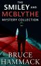 The Smiley and McBlythe Mystery Collection · Exercise Is Murder, the Long Fall, the Ice House Murder (Smiley and McBlythe Mystery Series)