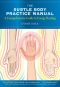 The Subtle Body Practice Manual